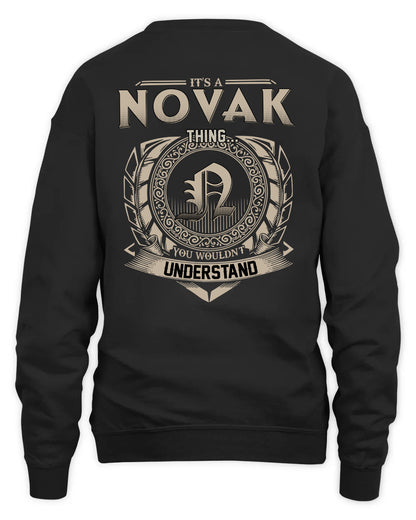 NOVAK HH88-K2–Personalized Name Quote Apparel “It’s a/an NAME Thing You Wouldn’t Understand”