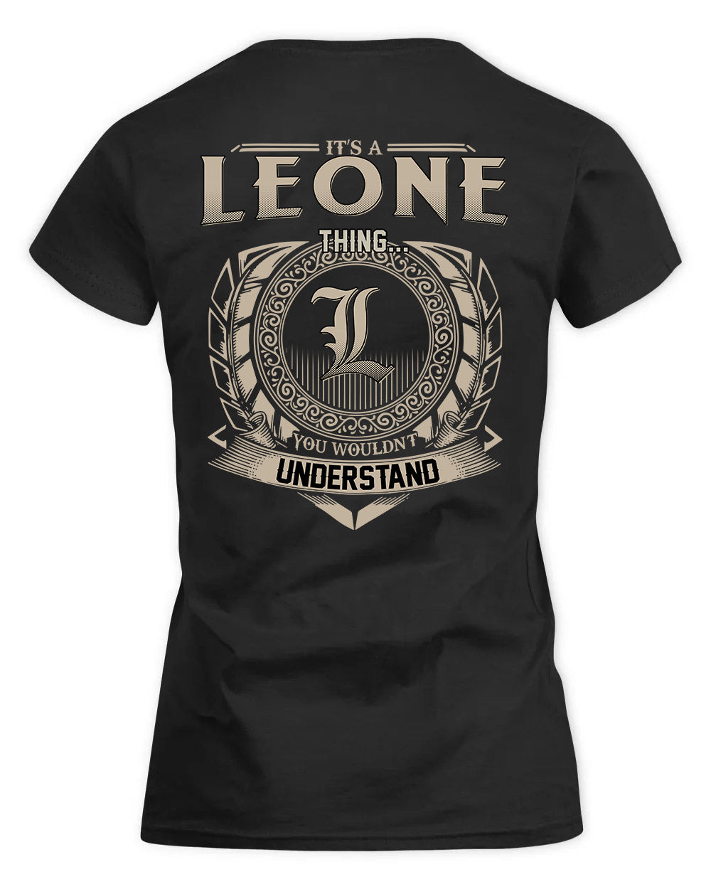 LEONE HH88-K2–Personalized Name Quote Apparel “It’s a/an NAME Thing You Wouldn’t Understand”