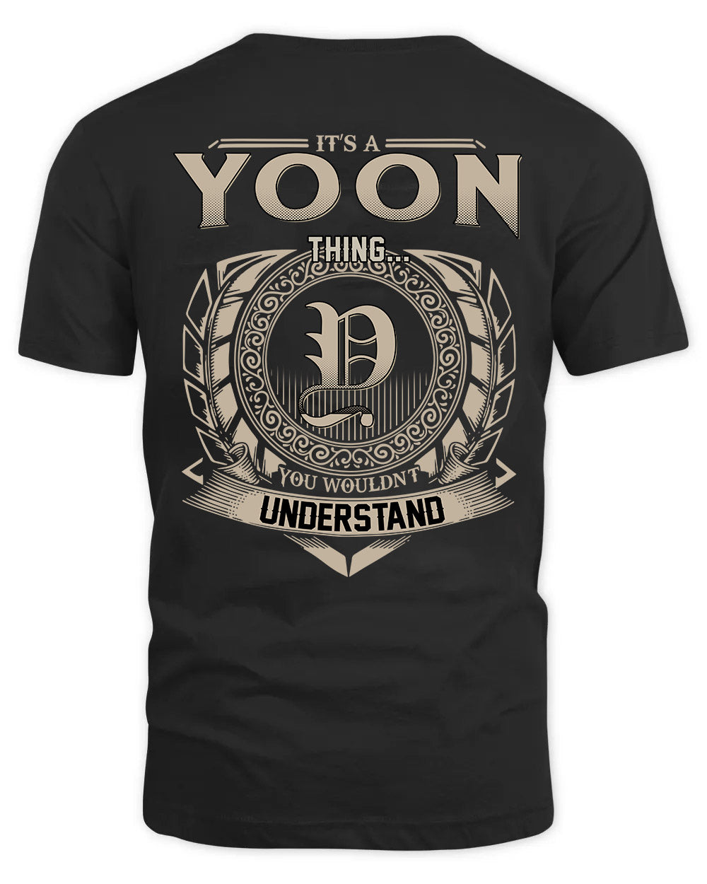 YOON HH88-K2–Personalized Name Quote Apparel “It’s a/an NAME Thing You Wouldn’t Understand”