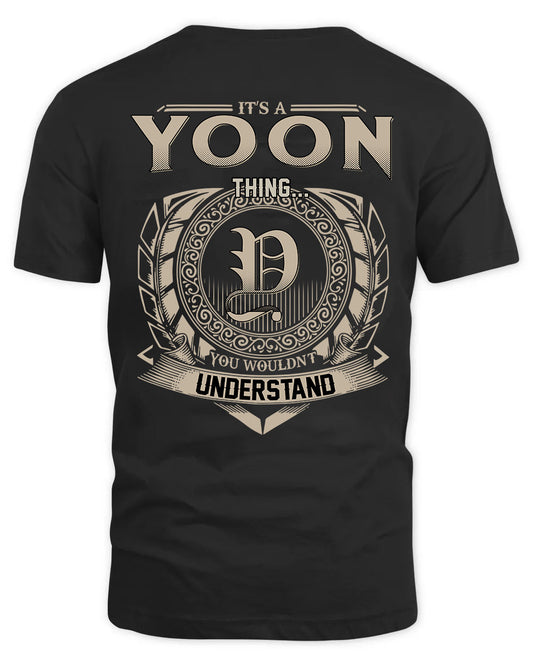 YOON HH88-K2–Personalized Name Quote Apparel “It’s a/an NAME Thing You Wouldn’t Understand”