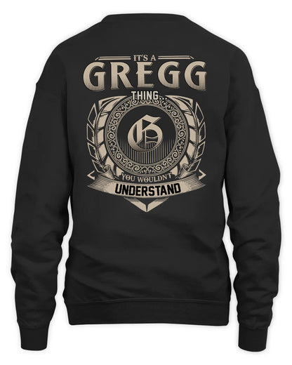 GREGG HH88-K2–Personalized Name Quote Apparel “It’s a/an NAME Thing You Wouldn’t Understand”