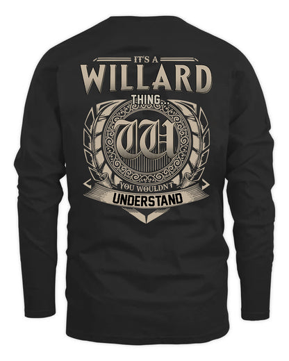 WILLARD HH88-K2–Personalized Name Quote Apparel “It’s a/an NAME Thing You Wouldn’t Understand”