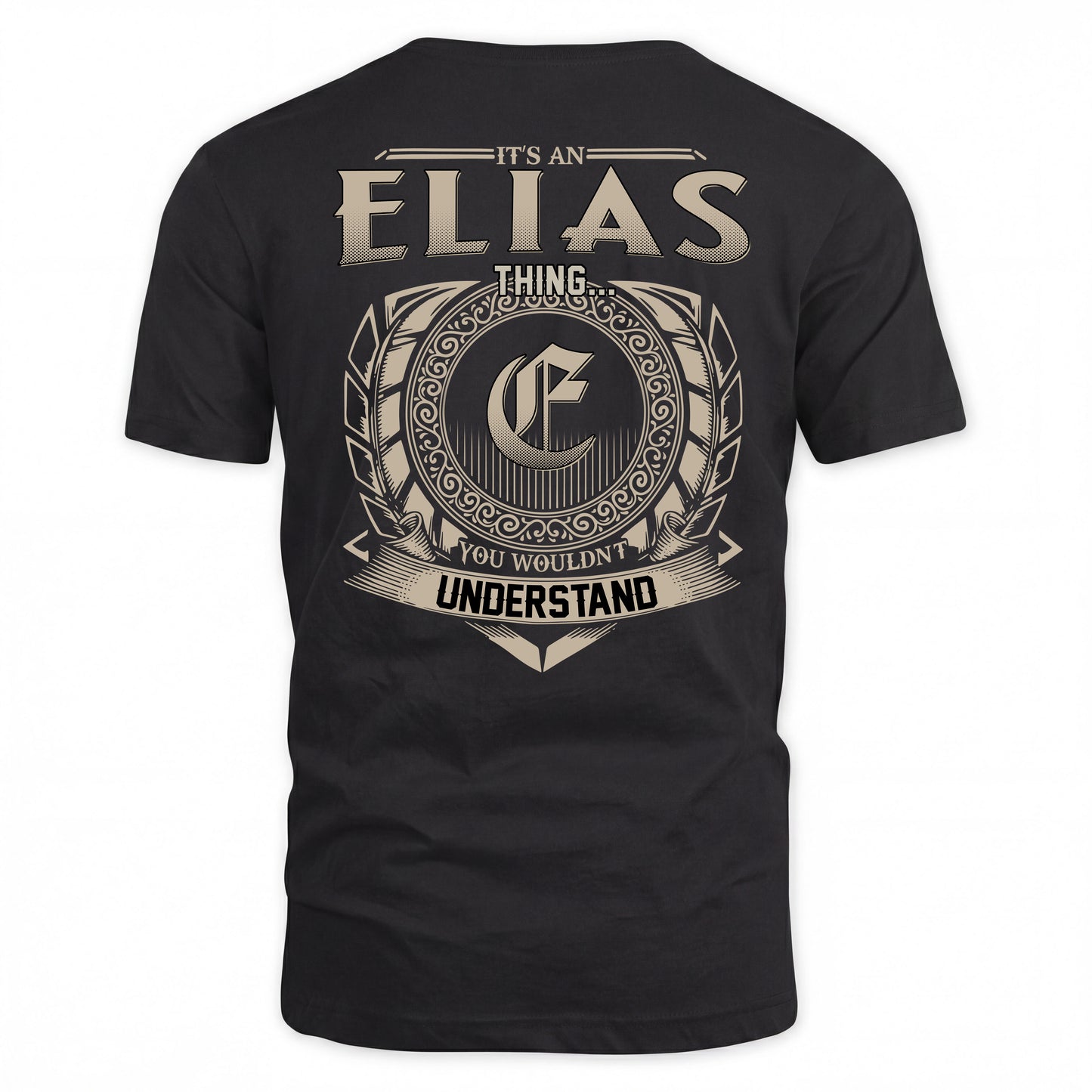 ELIAS HH88-K2–Personalized Name Quote Apparel “It’s a/an NAME Thing You Wouldn’t Understand”