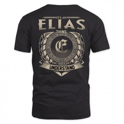 ELIAS HH88-K2–Personalized Name Quote Apparel “It’s a/an NAME Thing You Wouldn’t Understand”