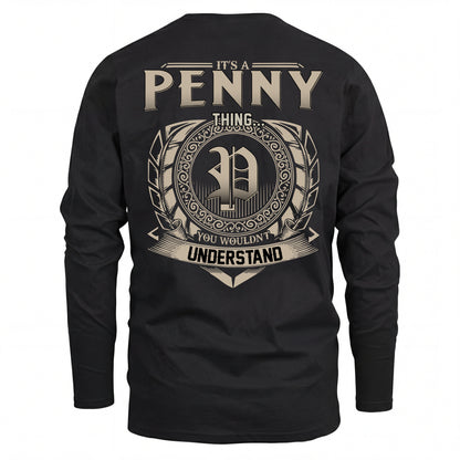 PENNY HH88-K2–Personalized Name Quote Apparel “It’s an NAME Thing You Wouldn’t Understand”