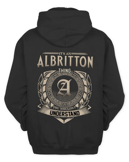 ALBRITTON HH88-K2–Personalized Name Quote Apparel “It’s a/an NAME Thing You Wouldn’t Understand”