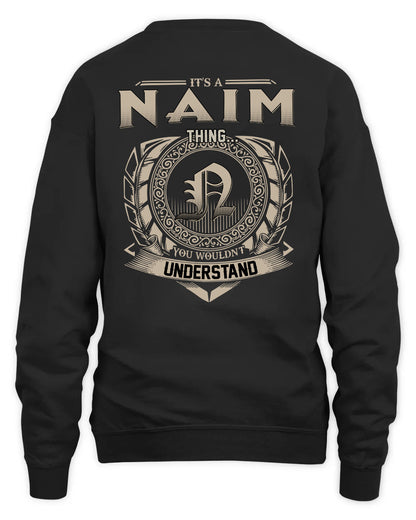 NAIM HH88-K2–Personalized Name Quote Apparel “It’s a/an NAME Thing You Wouldn’t Understand”