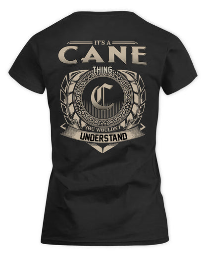 CANE HH88-K2–Personalized Name Quote Apparel “It’s a/an NAME Thing You Wouldn’t Understand”