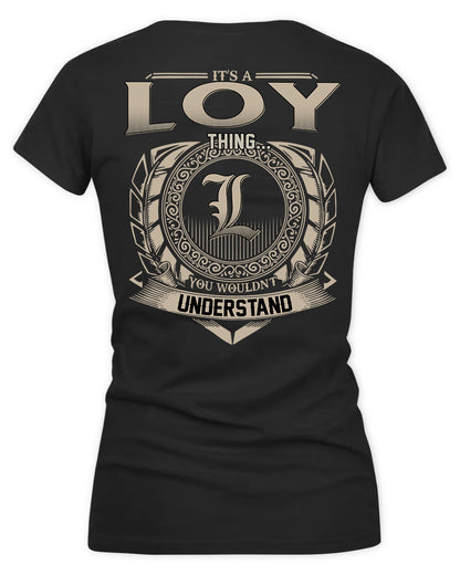 LOYD HH88-K2–Personalized Name Quote Apparel “It’s a/an NAME Thing You Wouldn’t Understand”