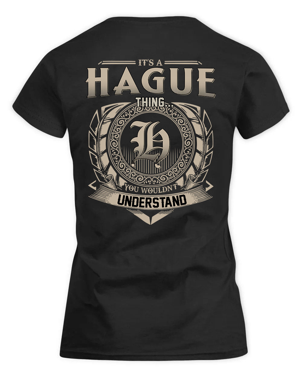 HAGUE HH88-K2–Personalized Name Quote Apparel “It’s a/an NAME Thing You Wouldn’t Understand”