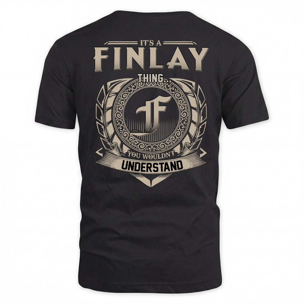 FINLAY HH88-K2–Personalized Name Quote Apparel “It’s a/an NAME Thing You Wouldn’t Understand”