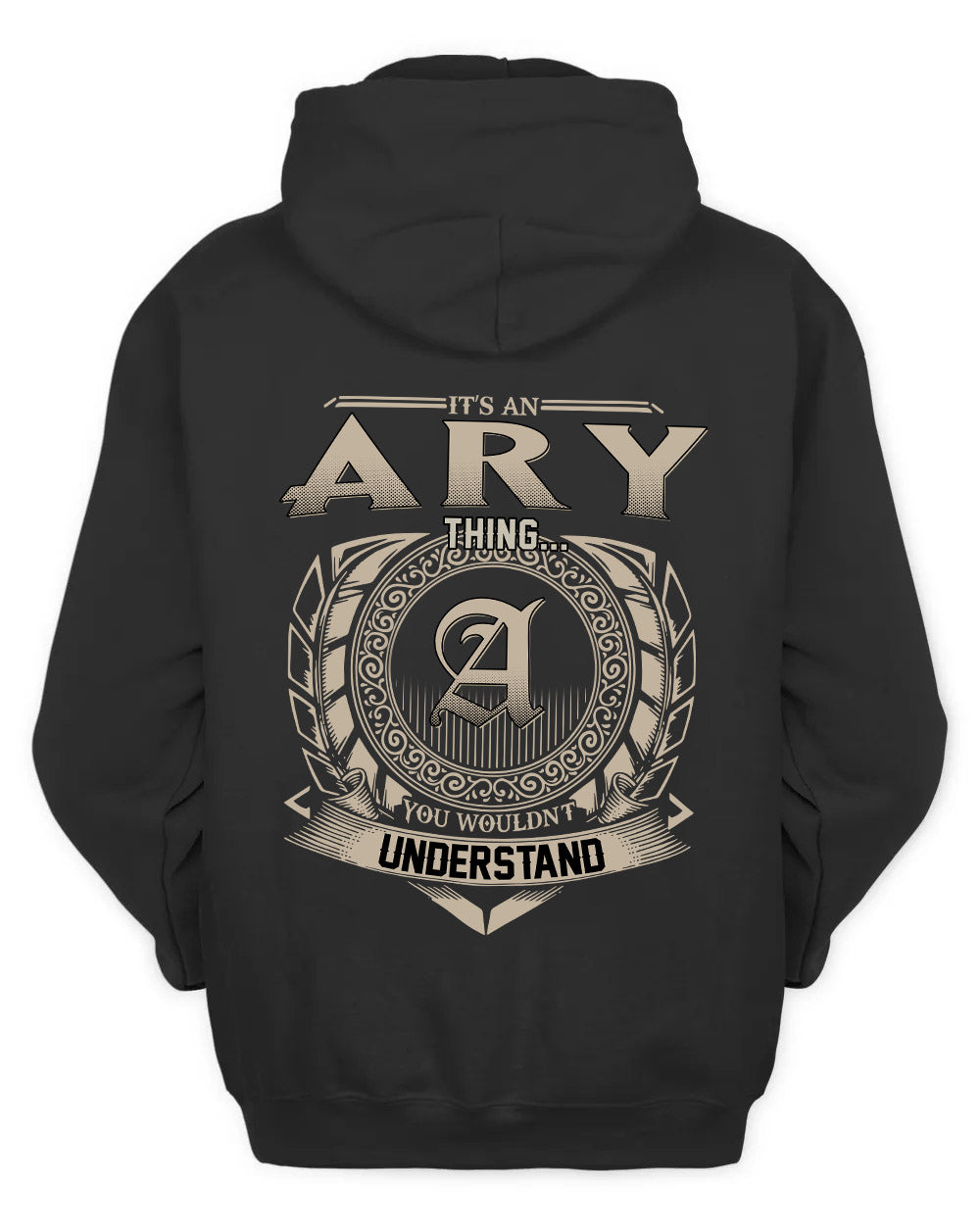 ARY HH88-K2–Personalized Name Quote Apparel “It’s a/an NAME Thing You Wouldn’t Understand”