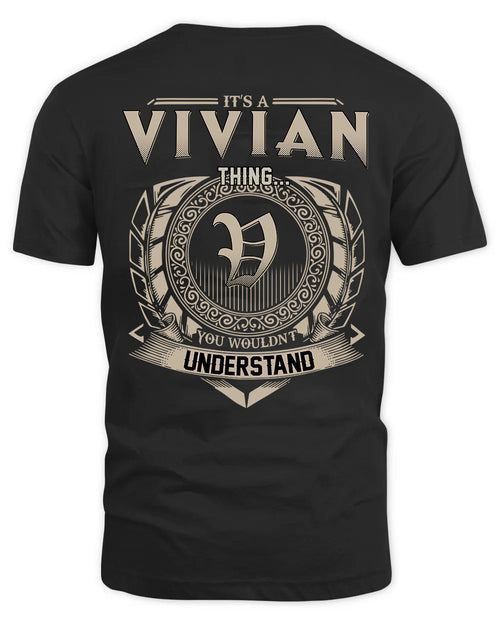 VIVIAN HH88-K2–Personalized Name Quote Apparel “It’s a/an NAME Thing You Wouldn’t Understand”