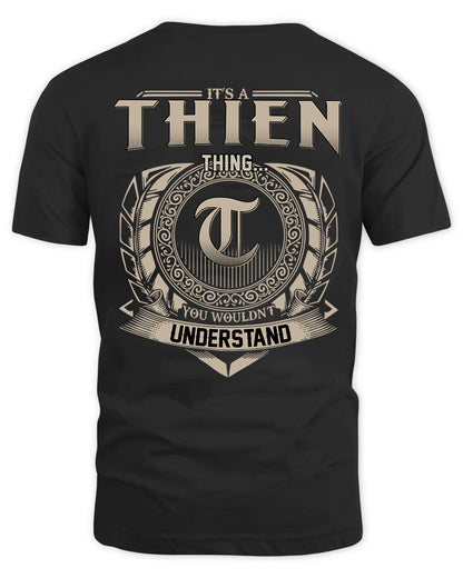 THIEN HH88-K2–Personalized Name Quote Apparel “It’s a/an NAME Thing You Wouldn’t Understand”
