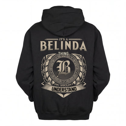BELINDA HH88-K2–Personalized Name Quote Apparel “It’s an NAME Thing You Wouldn’t Understand”