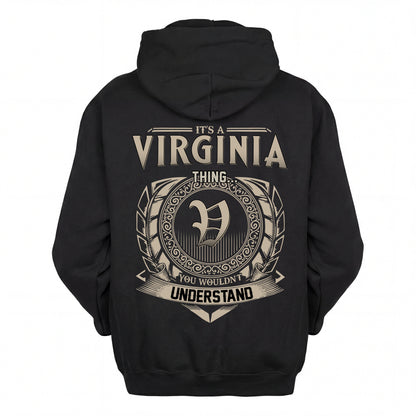 VIRGINIA HH88-K2–Personalized Name Quote Apparel “It’s an NAME Thing You Wouldn’t Understand”