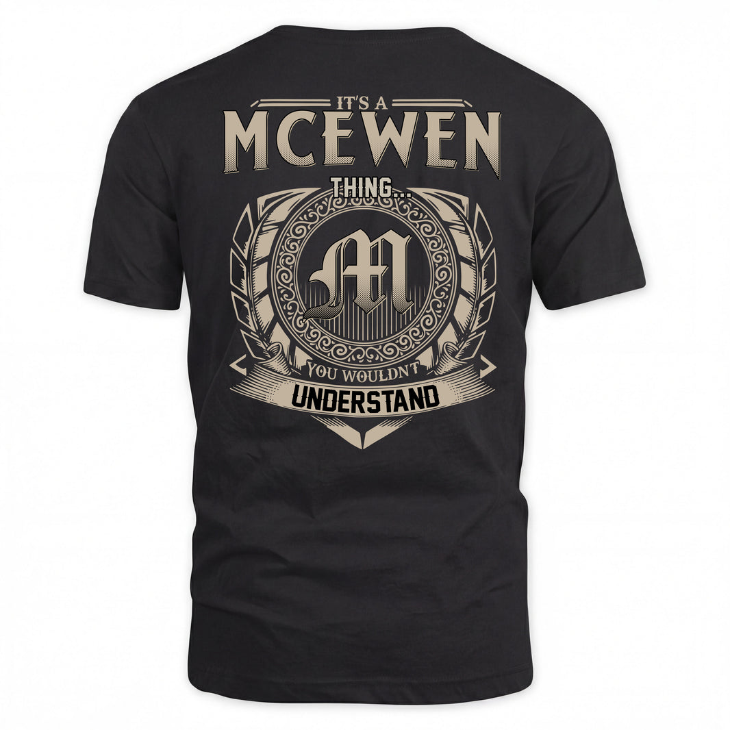 MCEWEN HH88-K2–Personalized Name Quote Apparel “It’s a/an NAME Thing You Wouldn’t Understand”