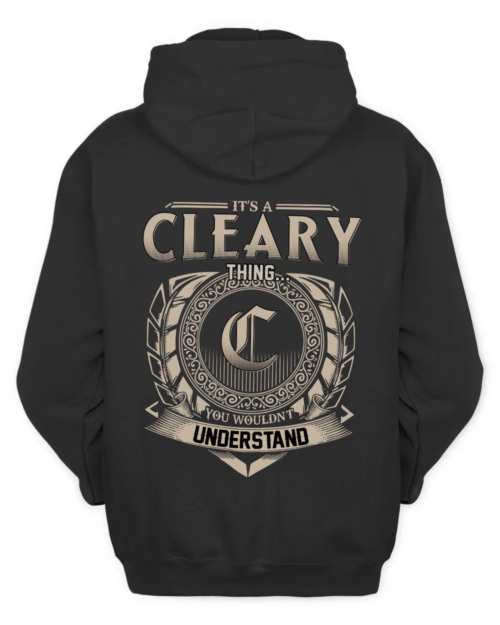 CLEARY HH88-K2–Personalized Name Quote Apparel “It’s a/an NAME Thing You Wouldn’t Understand”