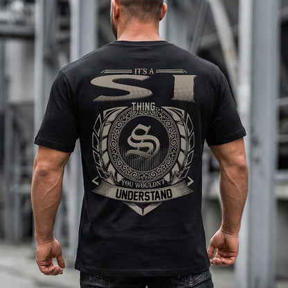 SI HH88-K2–Personalized Name Quote Apparel “It’s a/an NAME Thing You Wouldn’t Understand”
