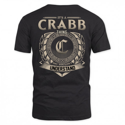 CRABB HH88-K2–Personalized Name Quote Apparel “It’s a/an NAME Thing You Wouldn’t Understand”