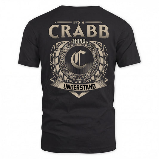 CRABB HH88-K2–Personalized Name Quote Apparel “It’s a/an NAME Thing You Wouldn’t Understand”