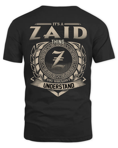 ZAID HH88-K2–Personalized Name Quote Apparel “It’s a/an NAME Thing You Wouldn’t Understand”