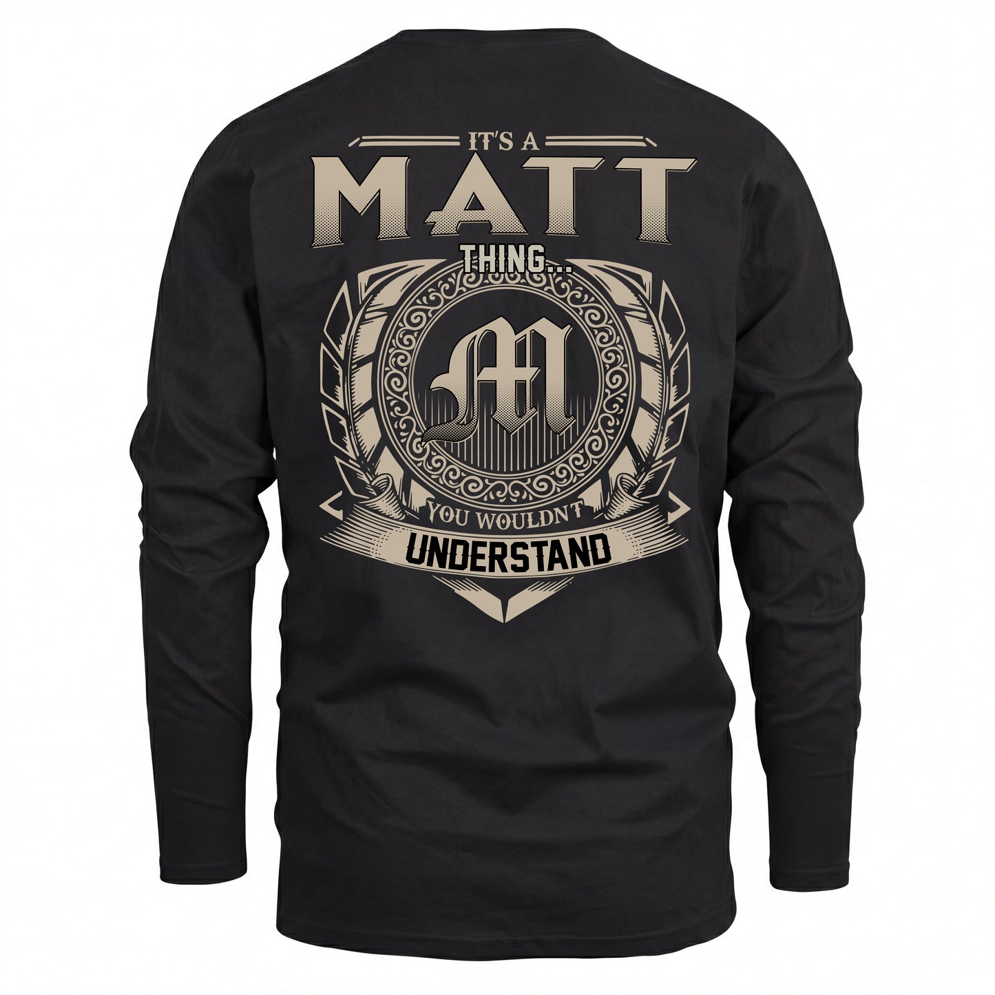 MATT HH88-K2–Personalized Name Quote Apparel “It’s an NAME Thing You Wouldn’t Understand”
