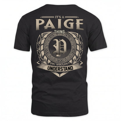 PAIGE HH88-K2–Personalized Name Quote Apparel “It’s an NAME Thing You Wouldn’t Understand”