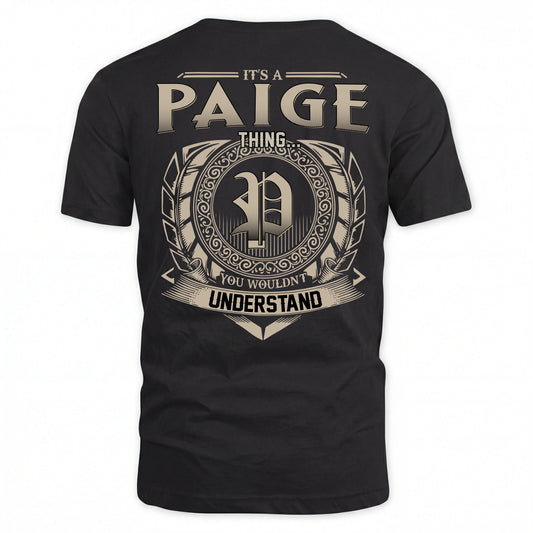 PAIGE HH88-K2–Personalized Name Quote Apparel “It’s an NAME Thing You Wouldn’t Understand”