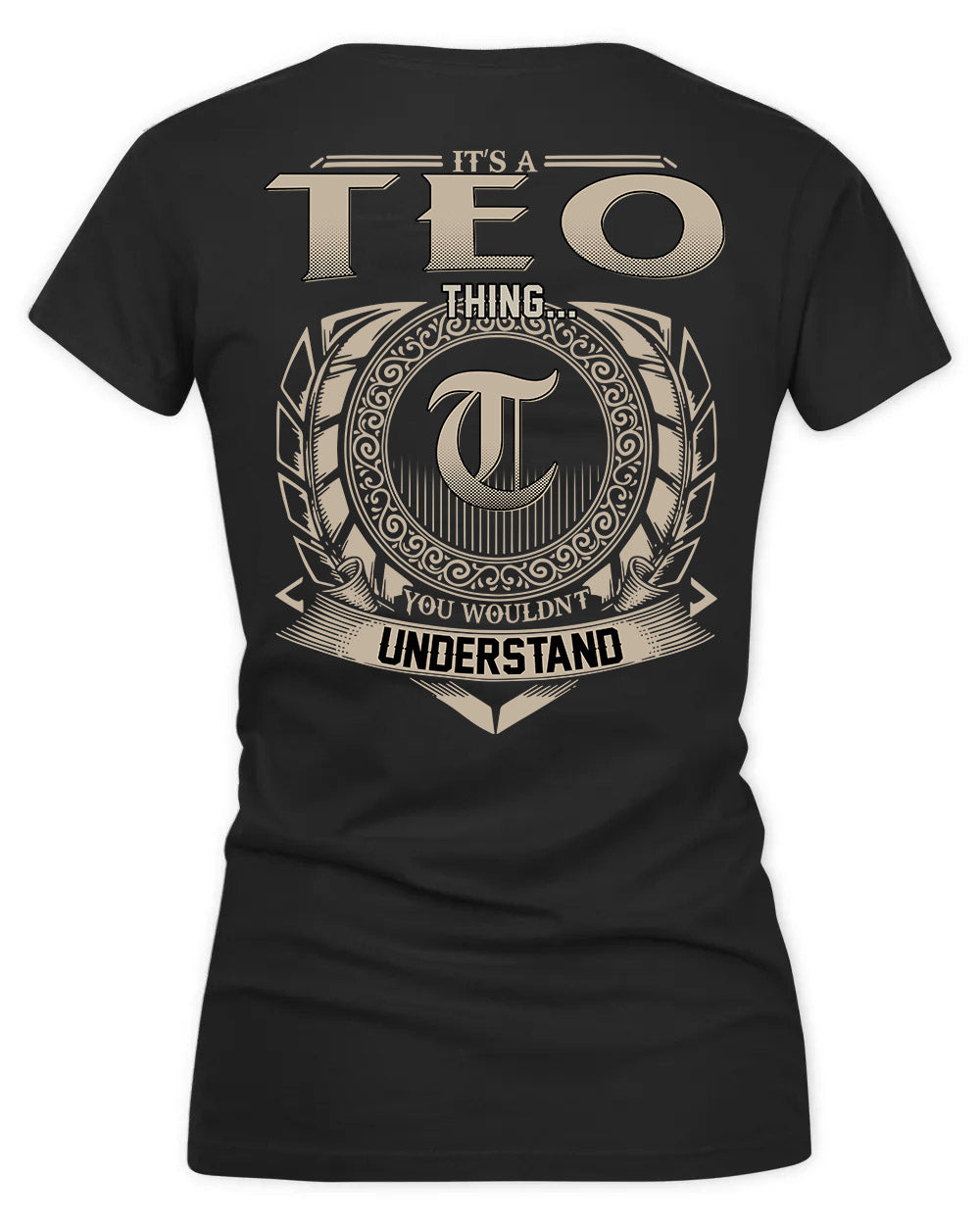 TEO HH88-K2–Personalized Name Quote Apparel “It’s a/an NAME Thing You Wouldn’t Understand”