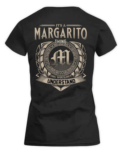 MARGARITO HH88-K2–Personalized Name Quote Apparel “It’s a/an NAME Thing You Wouldn’t Understand”
