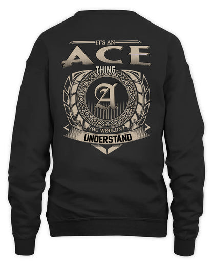 ACE HH88-K2–Personalized Name Quote Apparel “It’s a/an NAME Thing You Wouldn’t Understand”