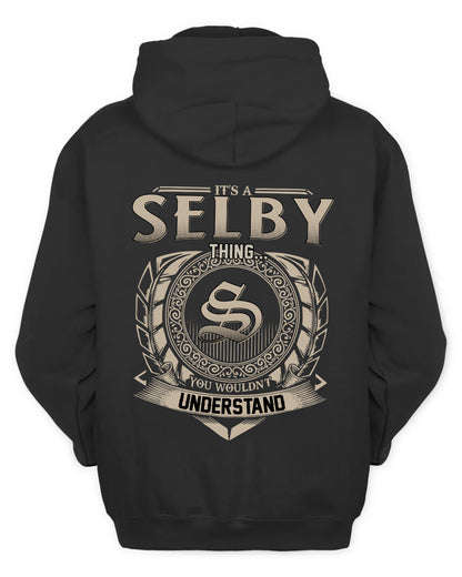 SELBY HH88-K2–Personalized Name Quote Apparel “It’s a/an NAME Thing You Wouldn’t Understand”