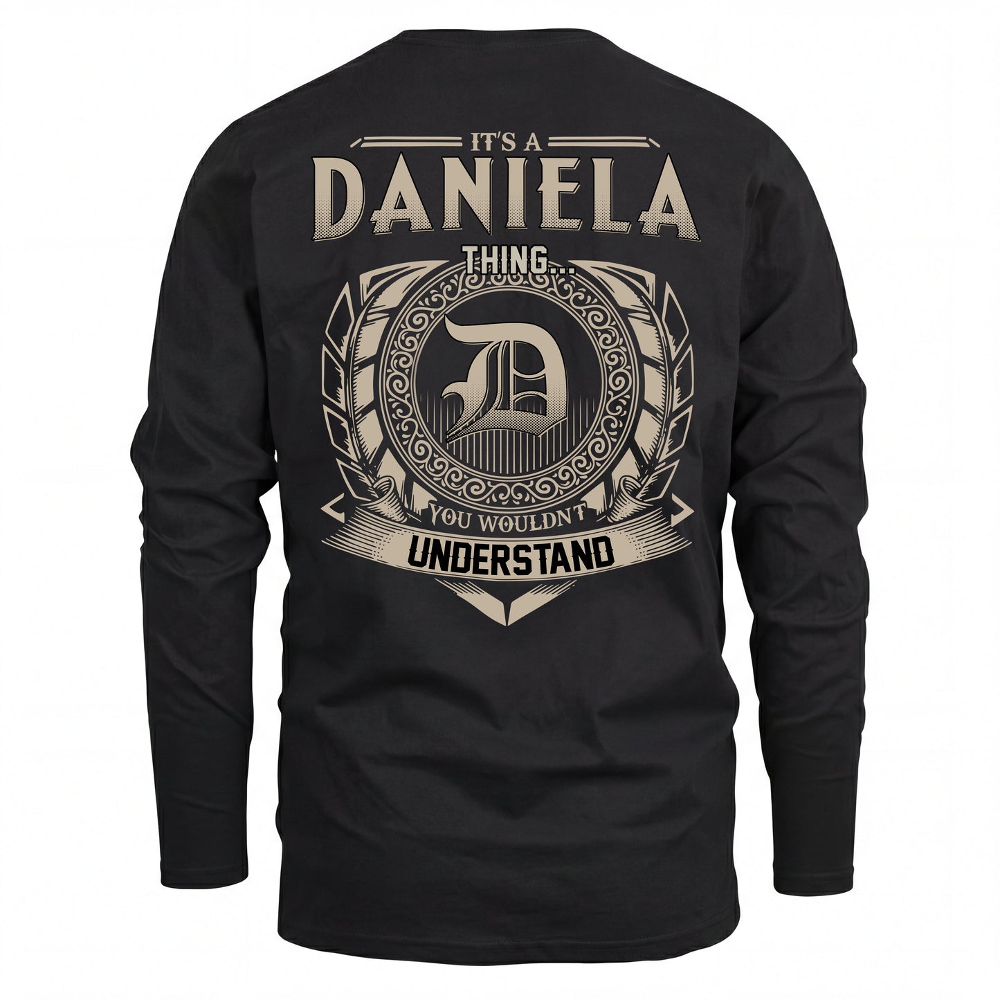 DANIELA HH88-K2–Personalized Name Quote Apparel “It’s an NAME Thing You Wouldn’t Understand”