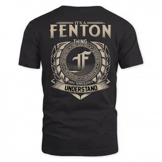 FENTON HH88-K2–Personalized Name Quote Apparel “It’s a/an NAME Thing You Wouldn’t Understand”