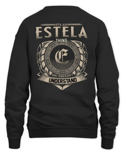 ESTELA HH88-K2–Personalized Name Quote Apparel “It’s a/an NAME Thing You Wouldn’t Understand”