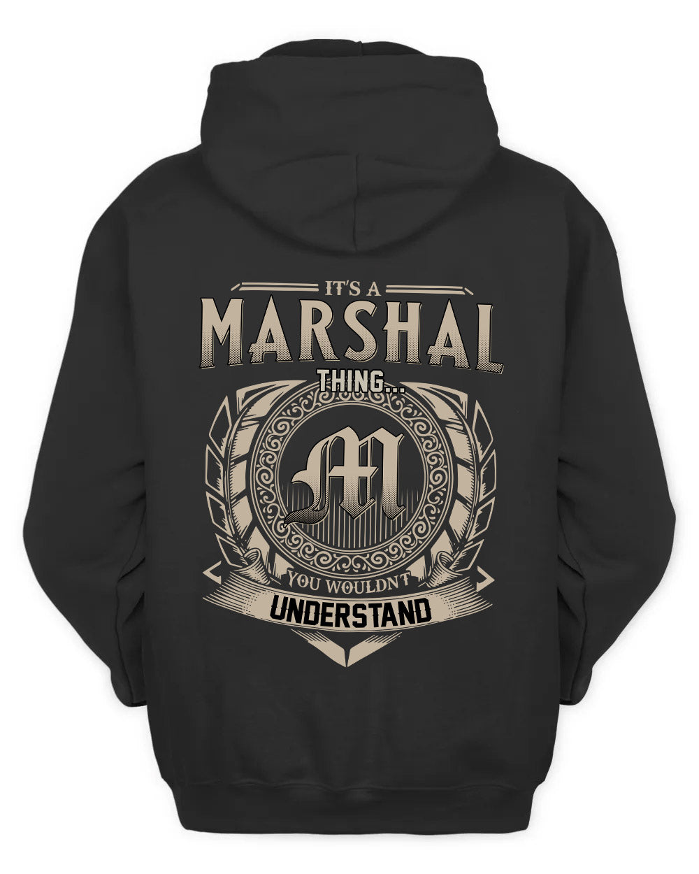 MARSHAL HH88-K2–Personalized Name Quote Apparel “It’s a/an NAME Thing You Wouldn’t Understand”