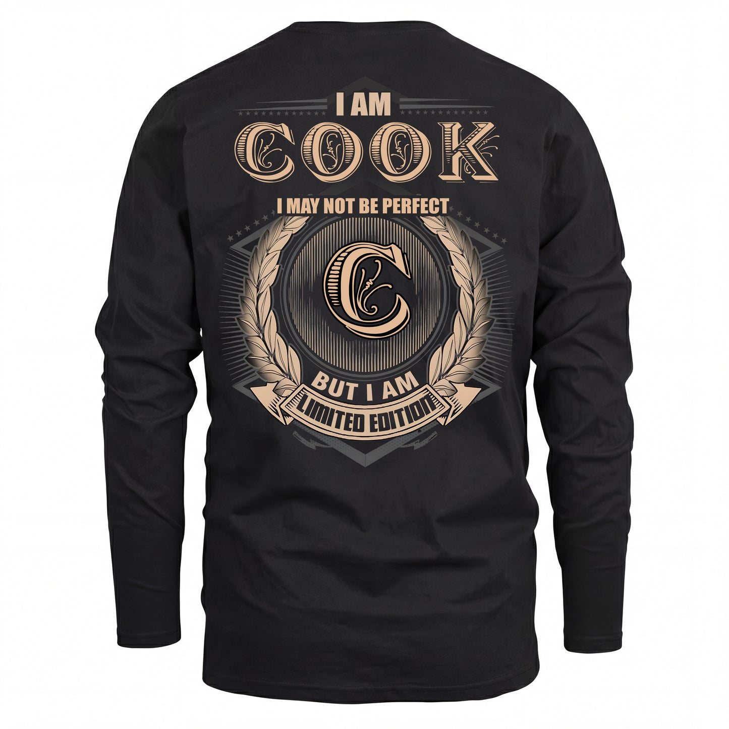 COOK 2K-101–Personalized Name Quote Apparel “I Am NAME May Not Be Perfect But I Am Limited Edition”