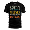NIELSEN HH88-K2–Personalized Funny Quote Apparel “Life Without NAME Would Be Boring”
