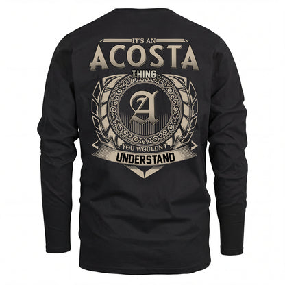ACOSTA HH88-K2–Personalized Name Quote Apparel “It’s an NAME Thing You Wouldn’t Understand”
