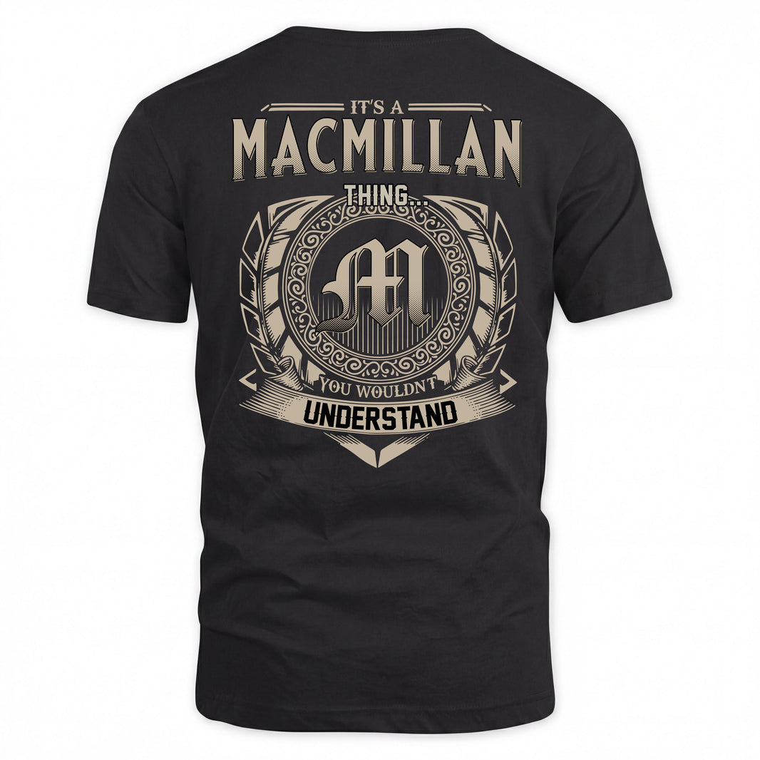 MACMILLAN HH88-K2–Personalized Name Quote Apparel “It’s a/an NAME Thing You Wouldn’t Understand”