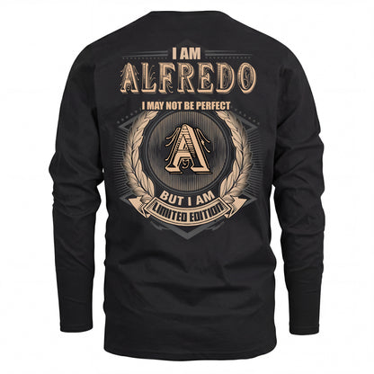 ALFREDO 2K-101–Personalized Name Quote Apparel “I Am NAME May Not Be Perfect But I Am Limited Edition”