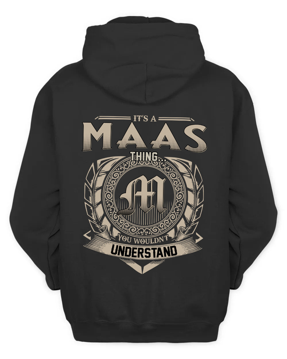 MAAS HH88-K2–Personalized Name Quote Apparel “It’s a/an NAME Thing You Wouldn’t Understand”
