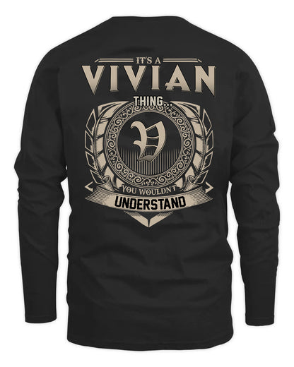 VIVIAN HH88-K2–Personalized Name Quote Apparel “It’s a/an NAME Thing You Wouldn’t Understand”