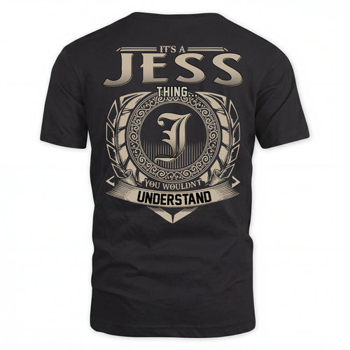 JESS HH88-K2–Personalized Name Quote Apparel “It’s an NAME Thing You Wouldn’t Understand”