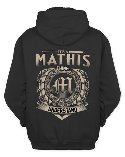MATHIS HH88-K2–Personalized Name Quote Apparel “It’s a/an NAME Thing You Wouldn’t Understand”