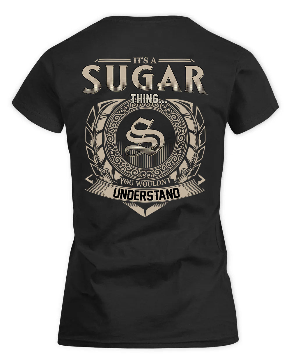 SUI HH88-K2–Personalized Name Quote Apparel “It’s a/an NAME Thing You Wouldn’t Understand”