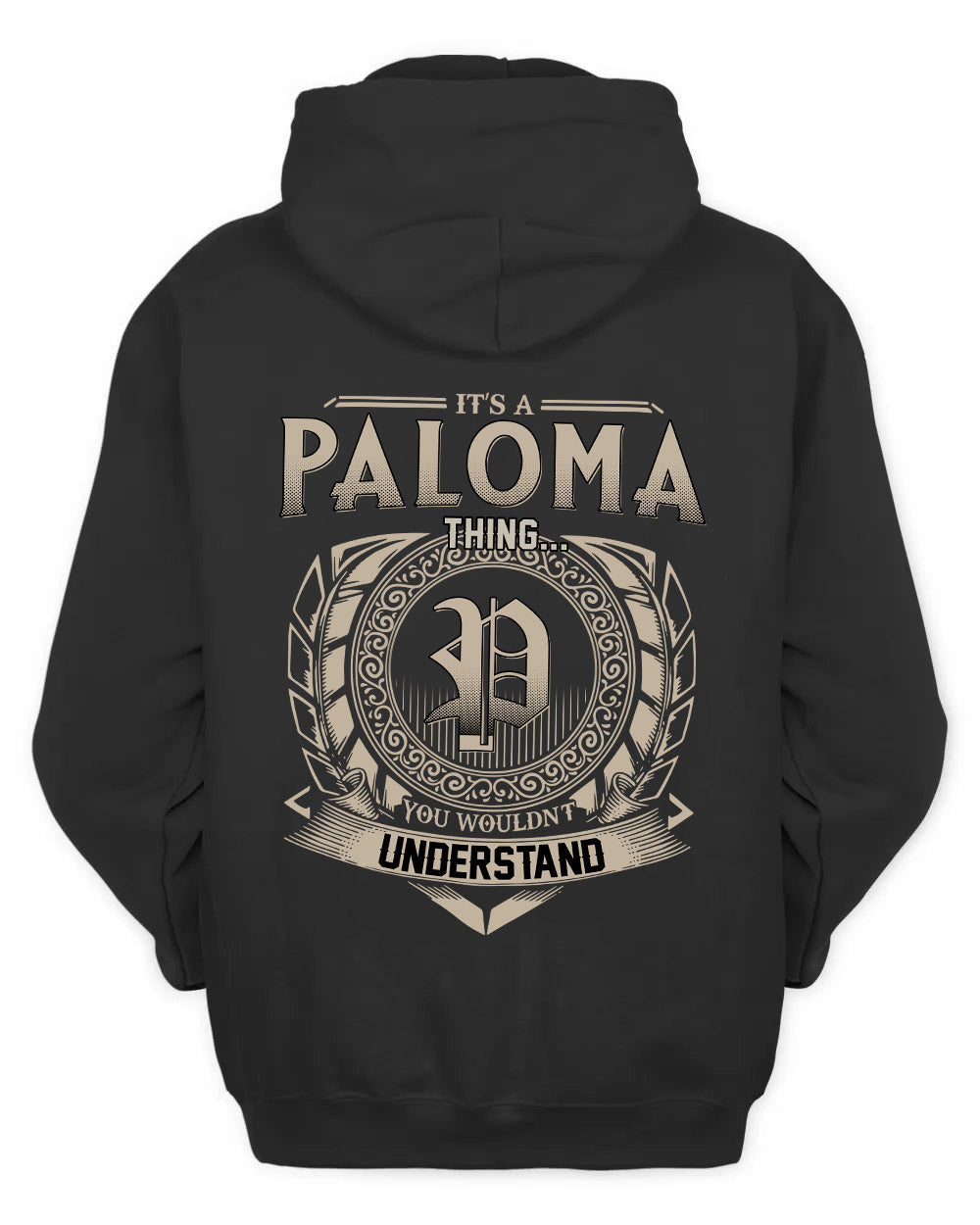 PALOMA HH88-K2–Personalized Name Quote Apparel “It’s a/an NAME Thing You Wouldn’t Understand”