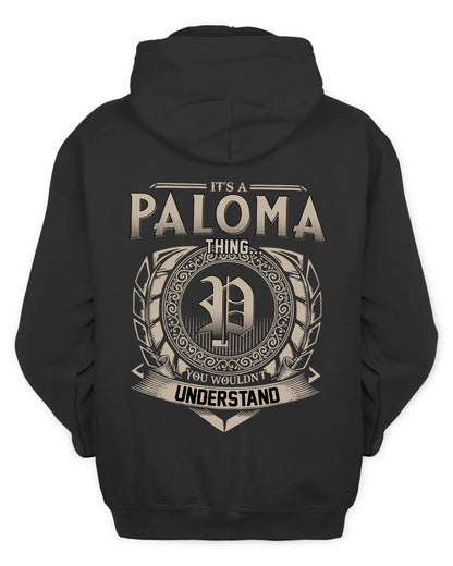 PALOMA HH88-K2–Personalized Name Quote Apparel “It’s a/an NAME Thing You Wouldn’t Understand”