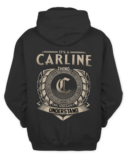 CARLINE HH88-K2–Personalized Name Quote Apparel “It’s a/an NAME Thing You Wouldn’t Understand”